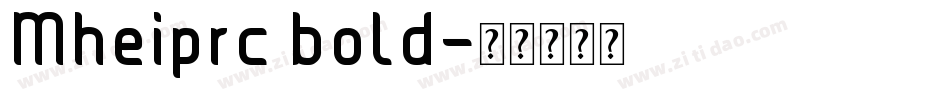 Mheiprc bold字体转换
